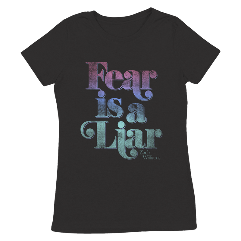Black t-shirt with colorful text saying ’Fear is a Liar’.